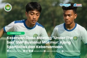 Keseruan Class Meeting SMP Bustanul Makmur